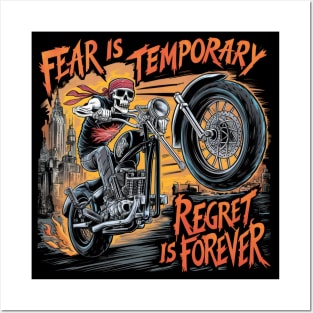 Fear Is Temporary, Regret Is Forever Posters and Art